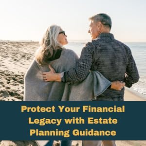 Protect Your Financial Legacy