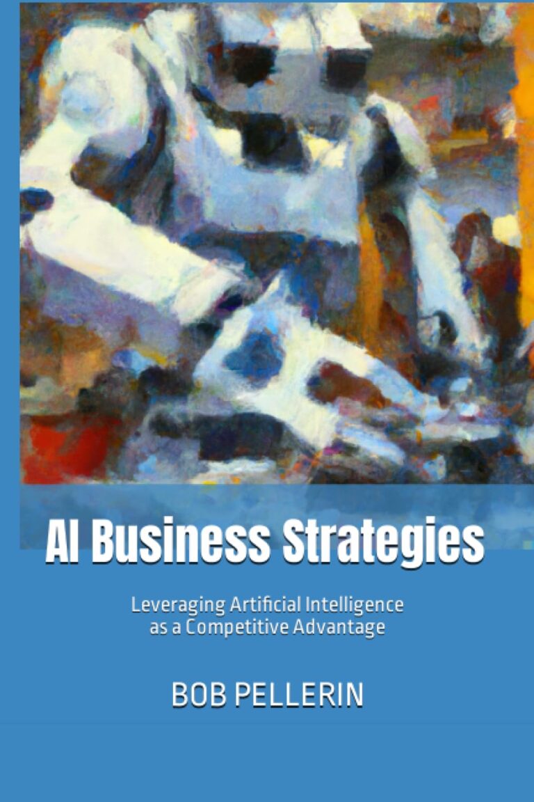 1730736597 71gi7UZoi7L. SL1500 AI Business Strategies: Leveraging Artificial Intelligence as a Competitive Advantage Edu Expertise Hub Business Technology