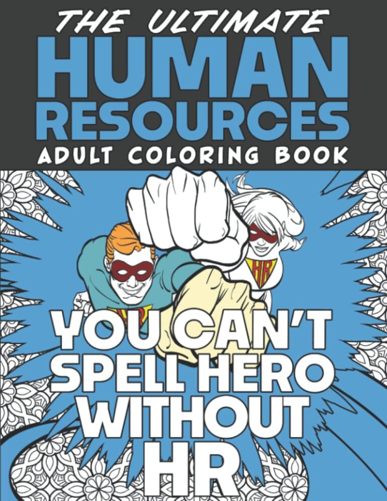 1730880090 71wHa36CmmL. SL1294 The Ultimate HR Adult Coloring Book: A Snarky, Humorous & Relatable Adult Coloring Book For Human Resource Professionals Edu Expertise Hub Human Resources