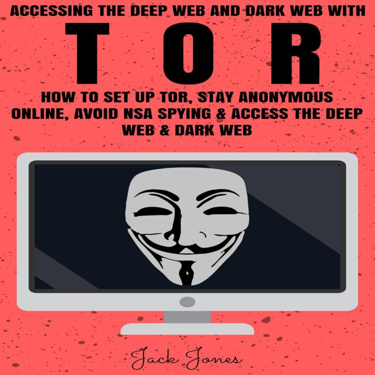 1731205952 81XVTSvifRL. SL1500 Accessing the Deep Web & Dark Web with Tor: How to Set Up Tor, Stay Anonymous Online, Avoid NSA Spying & Access the Deep Web & Dark Web Edu Expertise Hub Web Browsers