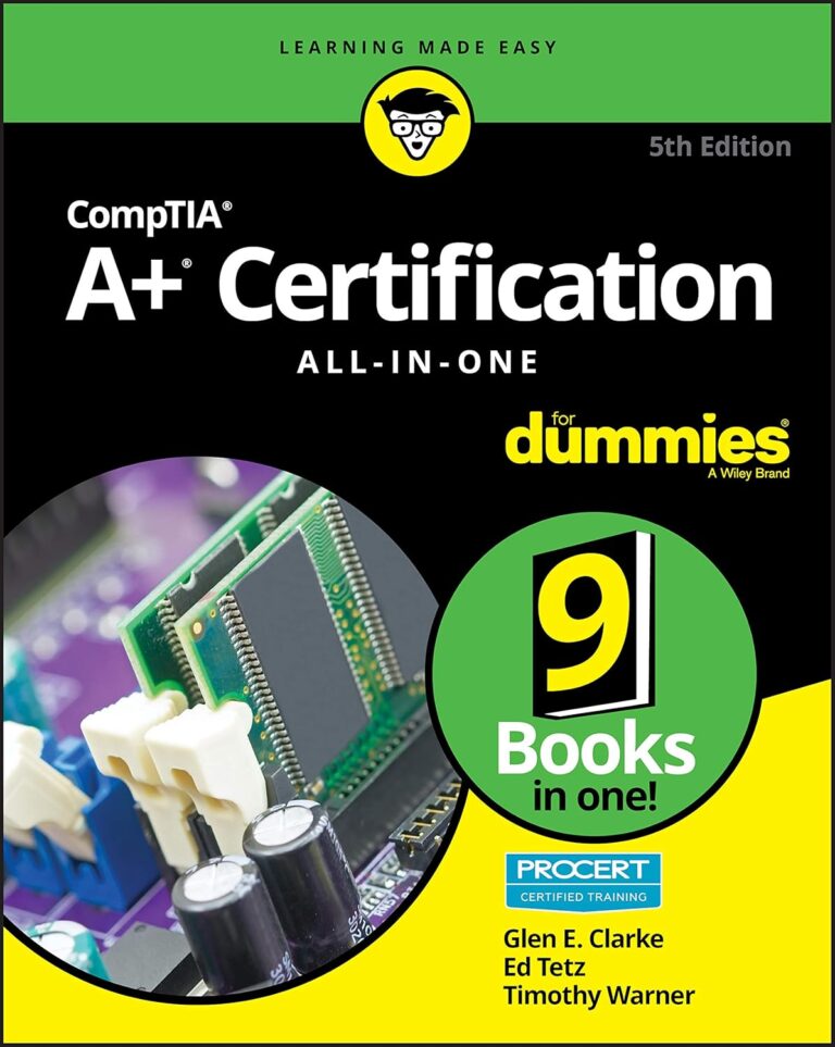 1731963733 81zqEB8qojL. SL1500 CompTIA A+ Certification All-in-One For Dummies (For Dummies (Computer/Tech)) Edu Expertise Hub IT Certification