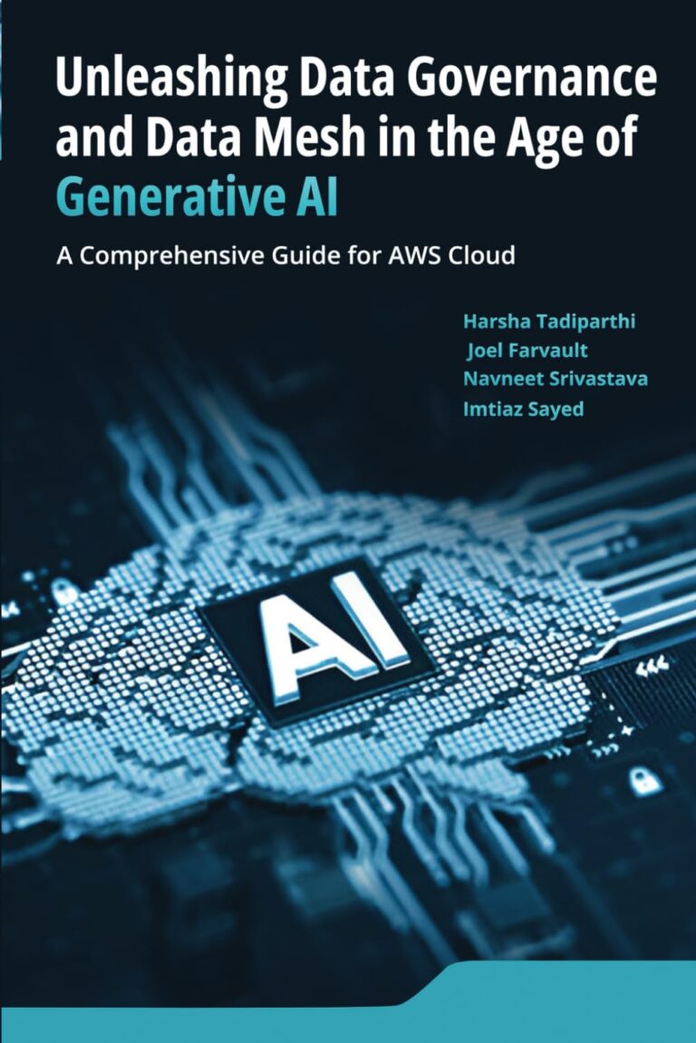 1732577385 71Xm0KCH tL. SL1499 Unleashing Data Governance and Data Mesh in the age of Generative AI: A comprehensive guide for AWS cloud Edu Expertise Hub Generative AI