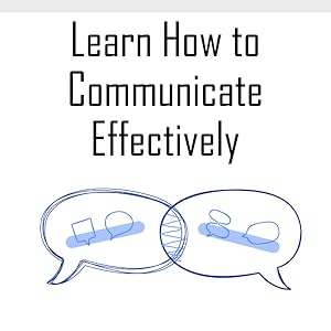 Communicate Effectively