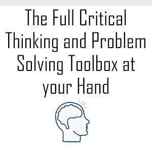 Critical Thinking and Problem Solving Toolbox