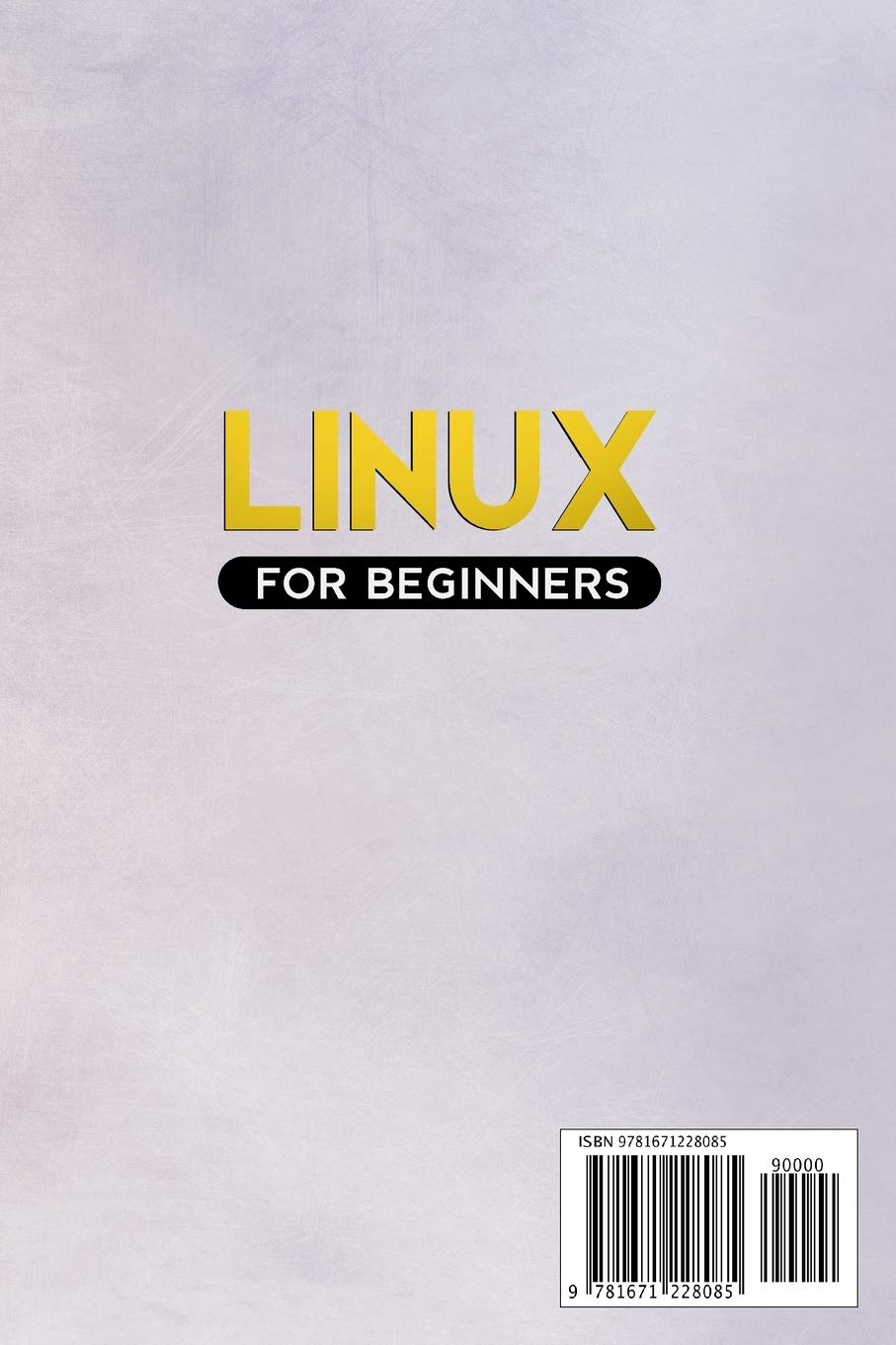 61QtiZaUDRL. SL1360 Linux for Beginners: A Practical and Comprehensive Guide to Learn Linux Operating System and Master Linux Command Line. Contains Self-Evaluation Tests to Verify Your Learning Level Edu Expertise Hub Operating systems