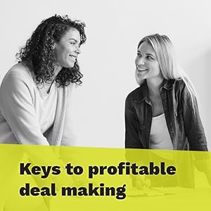 The Secrets of Profitable Deal Making