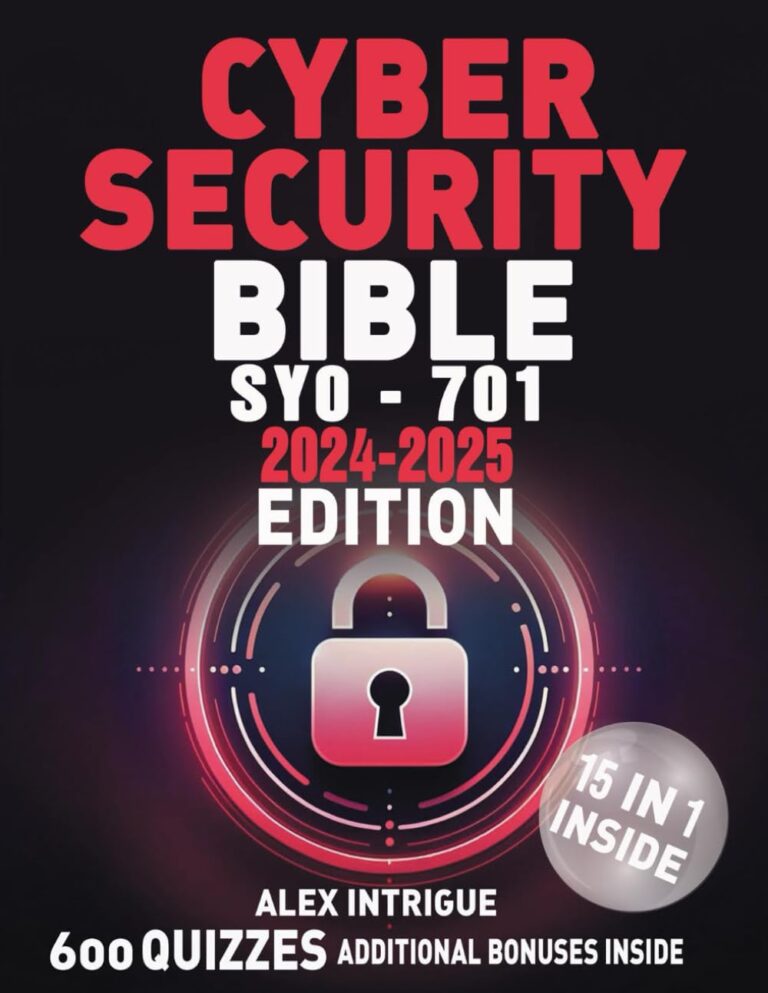 1733228289 616Pm DPvNL. SL1293 Cybersecurity Bible: The Comprehensive Operational Handbook with Practical Tests for Training IT Security Specialists and Excelling in Industry Certification Exams Edu Expertise Hub IT Certification