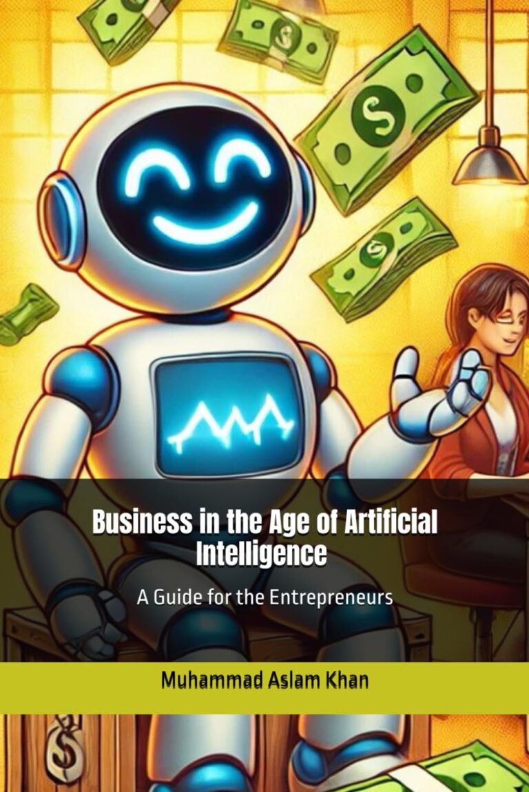 1733409217 71ZfKBZpFzL. SL1499 Business in the Age of Artificial Intelligence: A Guide for the Entrepreneurs Edu Expertise Hub ai in business