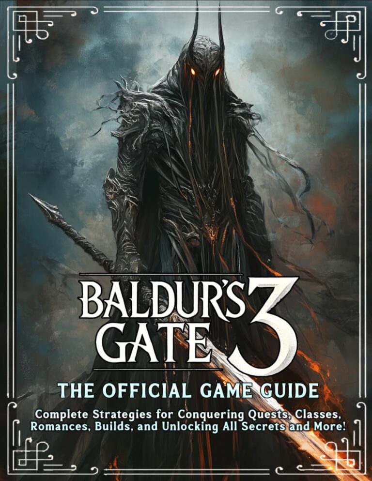 1734059267 71KltfjfcvL. SL1293 Baldur's Gate 3 - The Official Game Guide: Complete Strategies for Dominating Quests, Classes, Romances, Builds, Unlocking All Secrets and More! Edu Expertise Hub Games & Strategy Guides