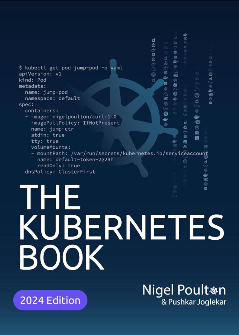 1734239944 71lxeRFPYLL. SL1500 The Kubernetes Book: 2024 Edition Edu Expertise Hub Networking & Cloud Computing