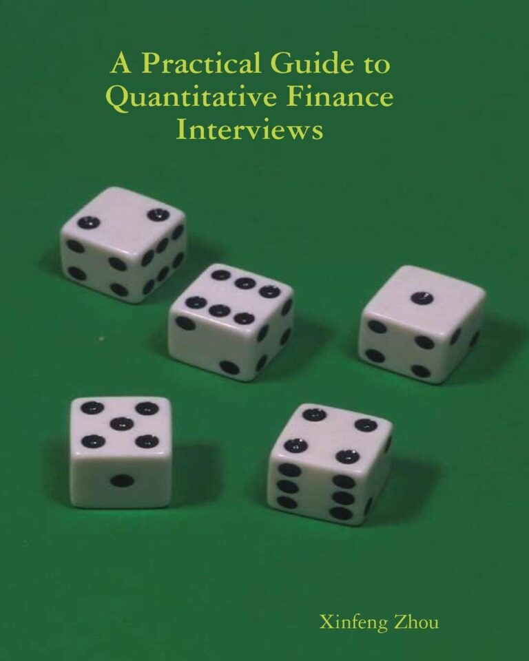 1734240062 61YGoUsyVWL. SL1360 A Practical Guide To Quantitative Finance Interviews Edu Expertise Hub Finance