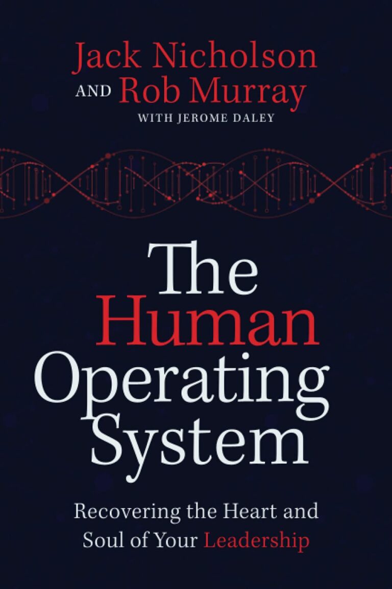 1734275983 61pWrgYT2uS. SL1500 The Human Operating System: Recovering the Heart and Soul of Your Leadership Edu Expertise Hub Operating systems