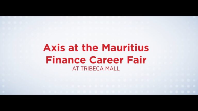 1734426193 maxresdefault Axis at the Mauritius Finance Career Fair! Edu Expertise Hub finance career