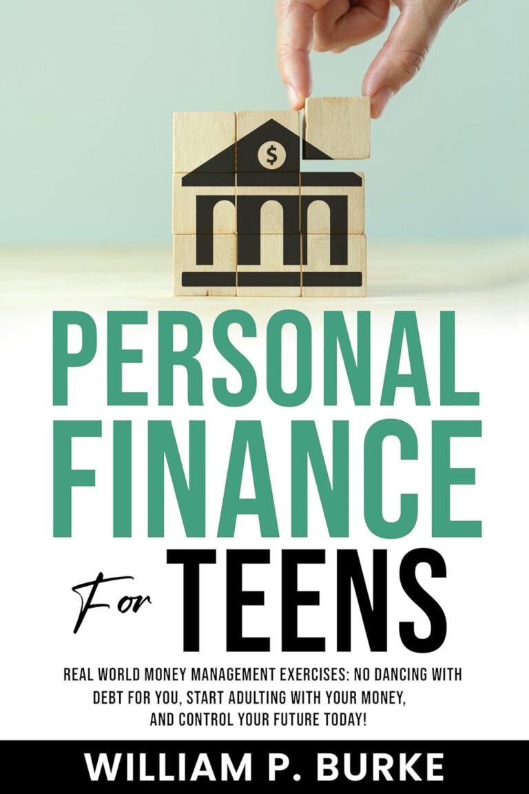 1734529208 71o63rqisNL. SL1500 Personal Finance For Teens: Real World Money Management Exercises: No Dancing With Debt For You, Start Adulting With Your Money, And Control Your Future Today! (Personal Finance For A Lifetime) Edu Expertise Hub Personal Finance