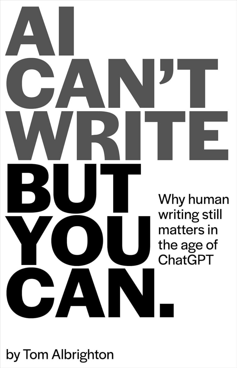 1734926726 71S4sS4xWFL. SL1500 AI Can't Write, But You Can: Why human writing still matters in the age of ChatGPT Edu Expertise Hub AI