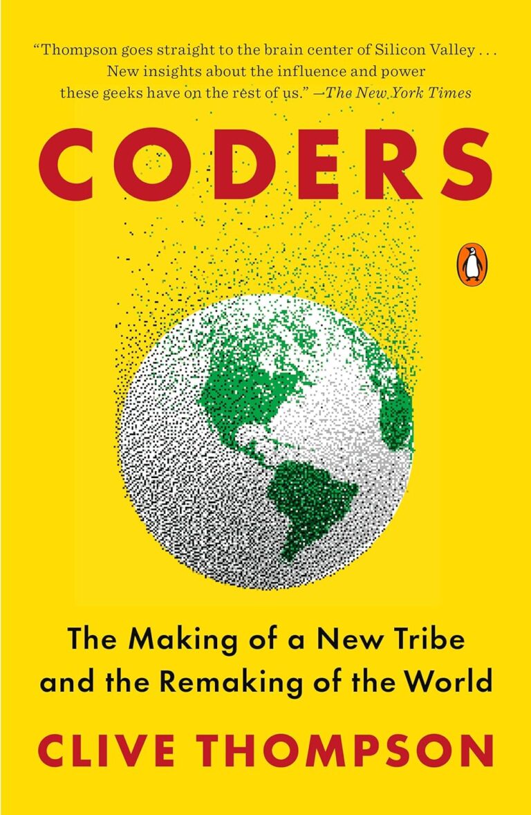 1734961928 81rDoXcPMhL. SL1500 Coders: The Making of a New Tribe and the Remaking of the World Edu Expertise Hub Programming