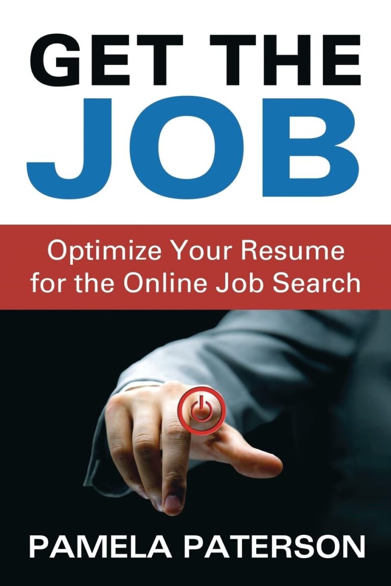 1735107187 610AYTlHSqL. SL1360 Get the Job: Optimize Your Resume for the Online Job Search Edu Expertise Hub Online Searching