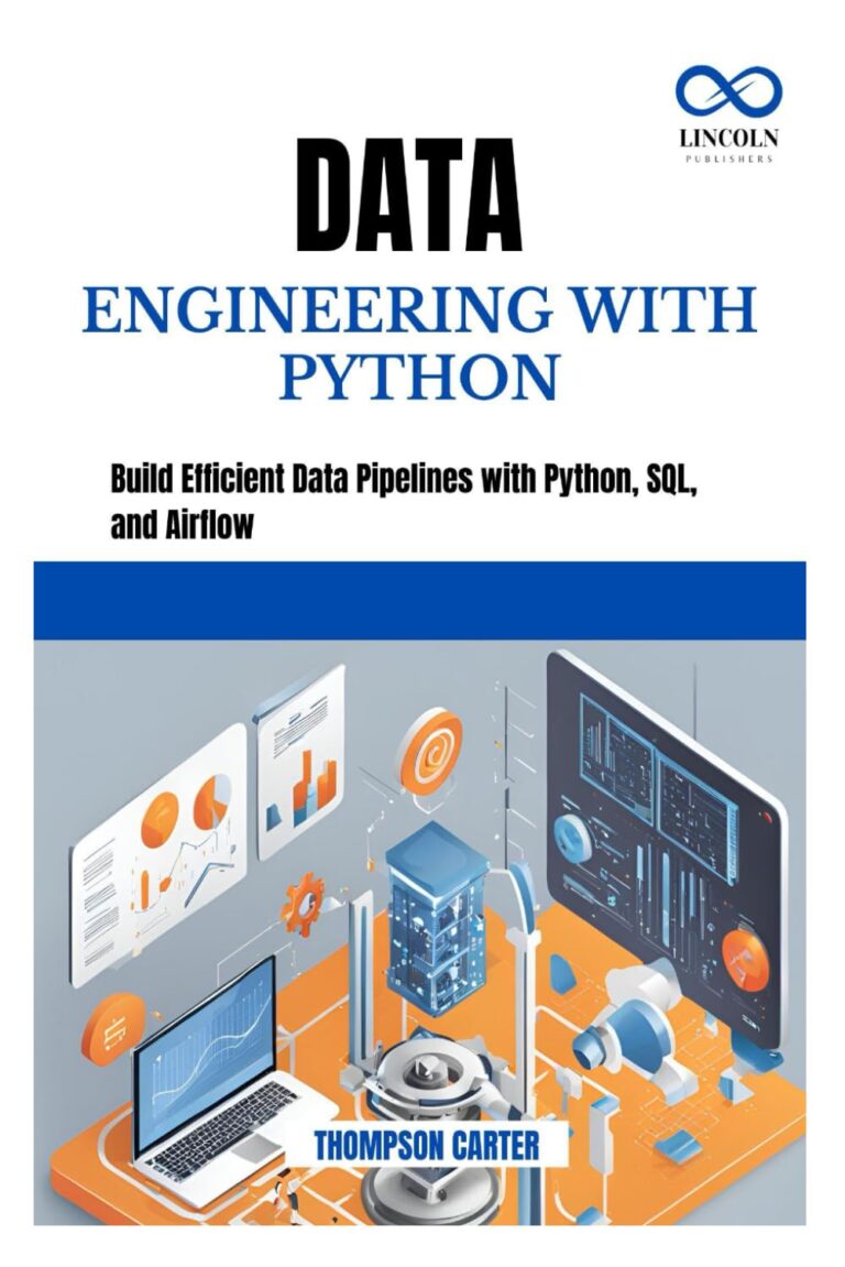 1735250720 61w42G5ATCL. SL1499 DATA ENGINEERING WITH PYTHON: Build Efficient Data Pipelines with Python, SQL, and Airflow Edu Expertise Hub Databases & Big Data