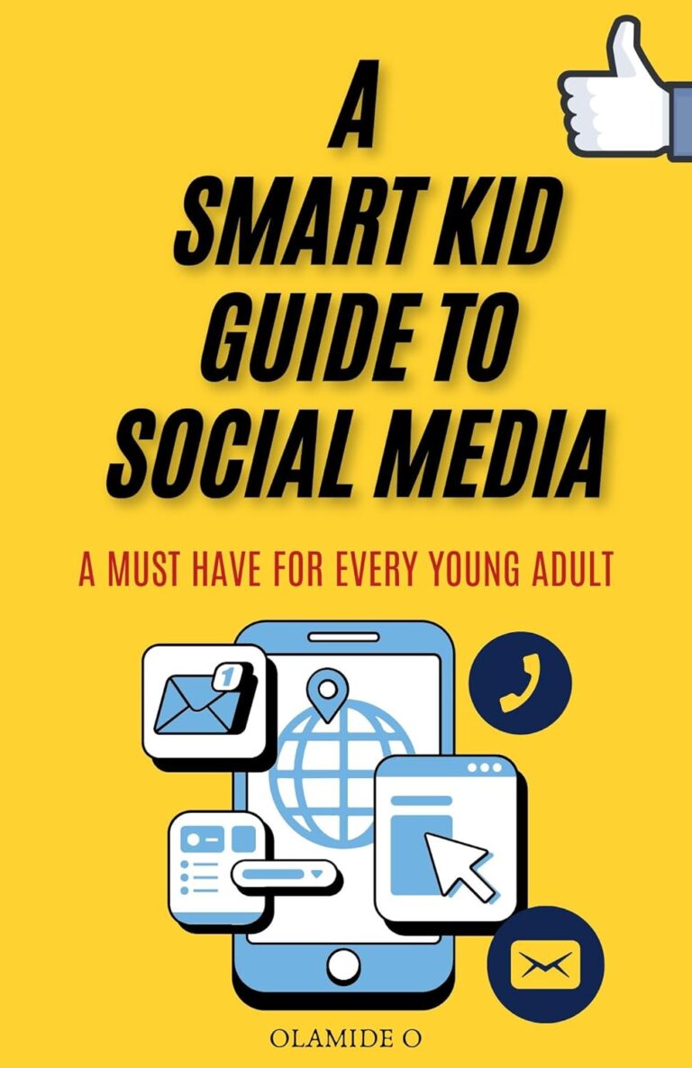 1735793593 71D3hepHqSL. SL1500 A smart kid guide to social media: A must have for every young adult Edu Expertise Hub Web Browsers