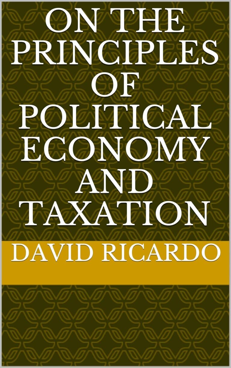 1736082128 81sDp6kGzVL. SL1500 On the Principles of Political Economy and Taxation (annotated) Edu Expertise Hub Taxation