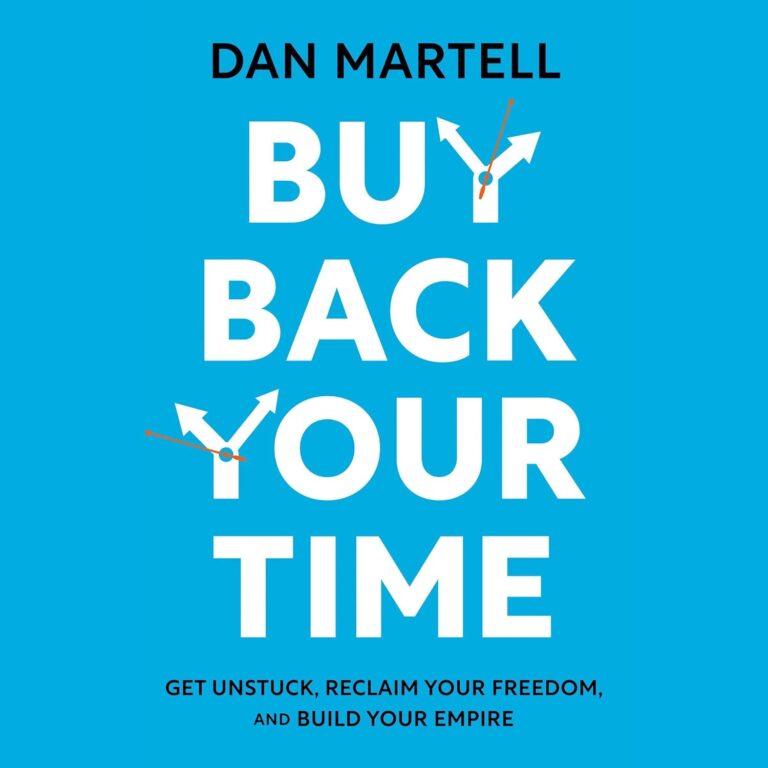 1736731781 71vmFmy7abL. SL1500 Buy Back Your Time: Get Unstuck, Reclaim Your Freedom, and Build Your Empire Edu Expertise Hub Small Business & Entrepreneurship