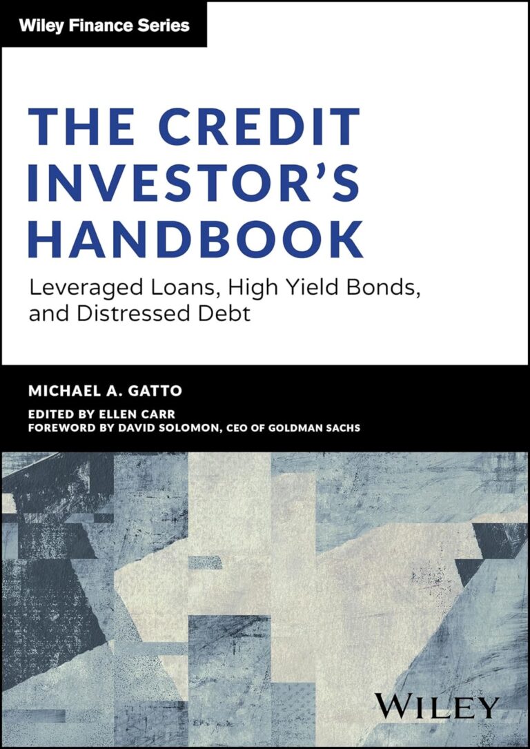 1736984338 818Nf9SjWlL. SL1500 The Credit Investor's Handbook: Leveraged Loans, High Yield Bonds, and Distressed Debt (Wiley Finance) Edu Expertise Hub Finance