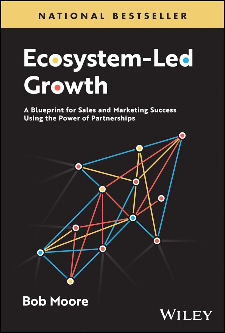 1737236886 71h4ksrmObL. SL1500 Ecosystem-Led Growth: A Blueprint for Sales and Marketing Success Using the Power of Partnerships Edu Expertise Hub Marketing & Sales