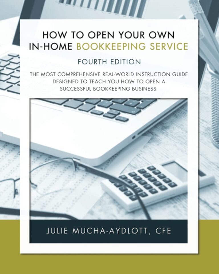 1737561632 61zObfLr4hL. SL1250 How to Open Your Own in-Home Bookkeeping Service 4th Edition Edu Expertise Hub Accounting