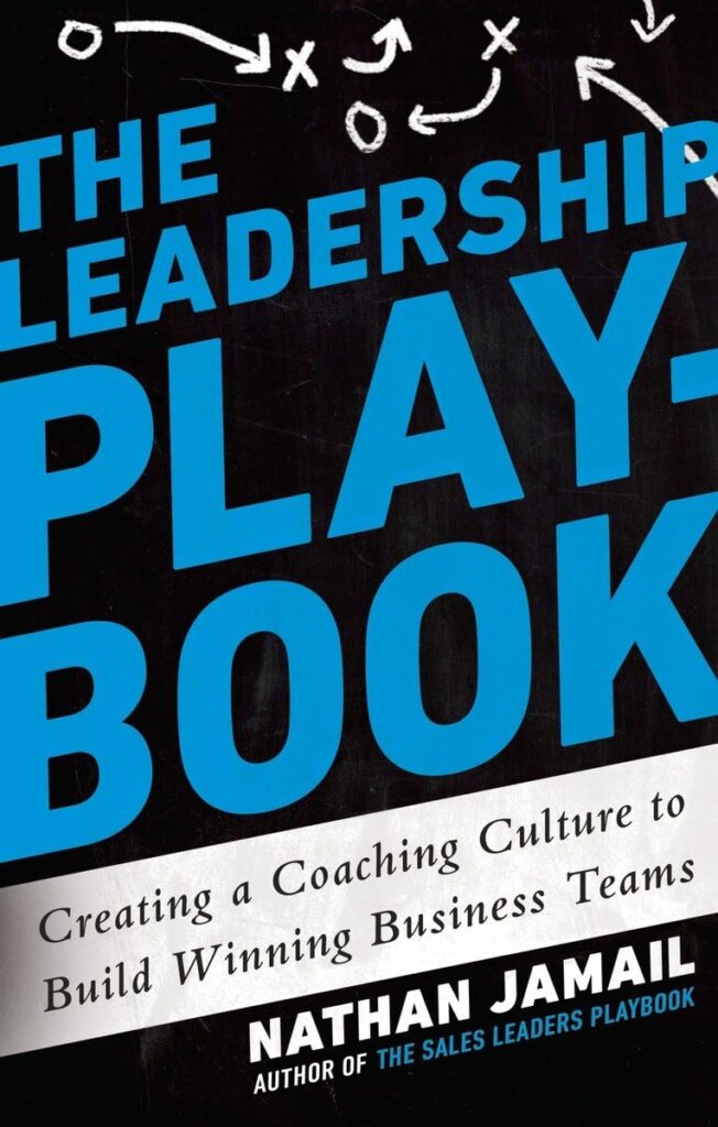 1737597739 61M2jWW0TDL. SL1200 The Leadership Playbook: Creating a Coaching Culture to Build Winning Business Teams Edu Expertise Hub Business Culture