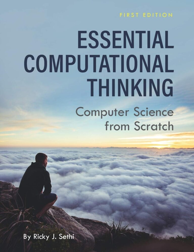 1737741900 61qnlbqBKvL. SL1360 Essential Computational Thinking: Computer Science from Scratch Edu Expertise Hub Computer science