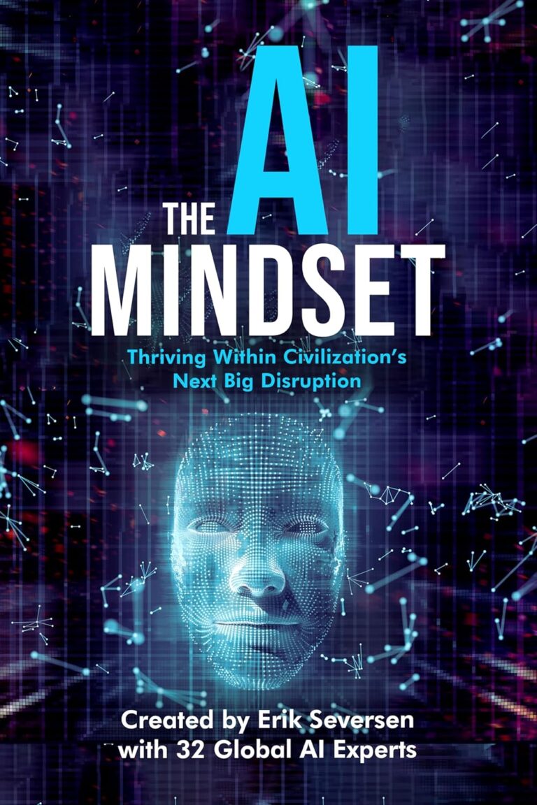 1737958841 819qwM9popL. SL1500 The AI Mindset: Thriving Within Civilization's Next Big Disruption Edu Expertise Hub AI