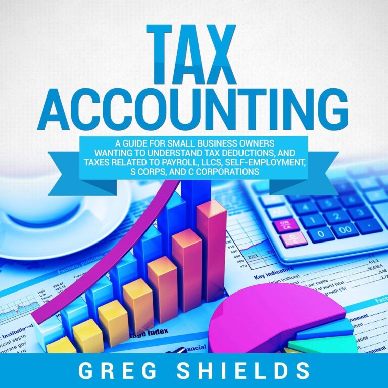 1738247319 81qION5PuNL. SL1500 Tax Accounting: A Guide for Small Business Owners Wanting to Understand Tax Deductions, and Taxes Related to Payroll, LLCs, Self-Employment, S Corps, and C Corporations Edu Expertise Hub Accounting