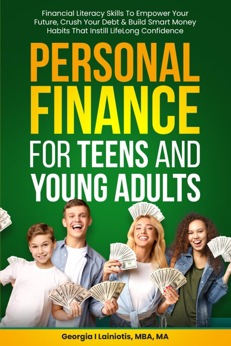 716P5vrpLL. SL1499 Personal Finance for Teens and Young Adults: Financial Literacy Skills to Empower Your Future, Crush Your Debt, and Build Smart Money Habits That Instill Lifelong Confidence Edu Expertise Hub Personal Finance