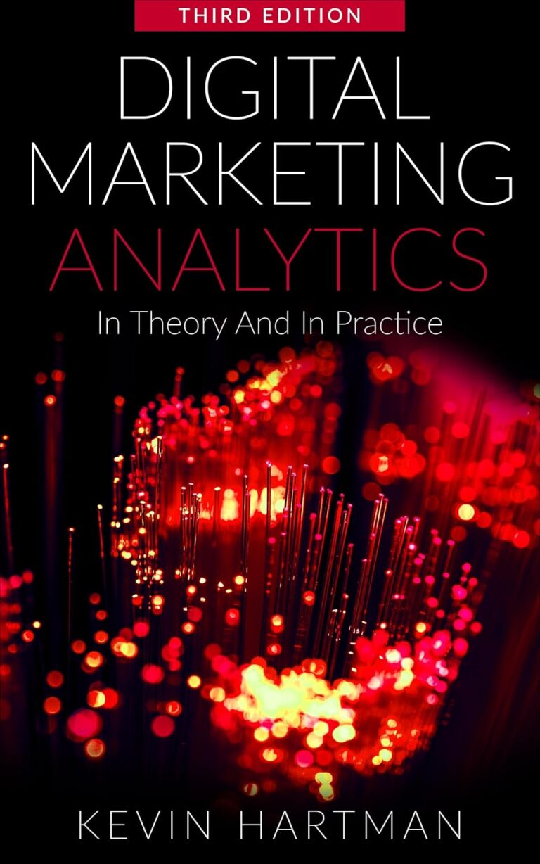 1738392038 81pZXDgFVwL. SL1500 Digital Marketing Analytics: In Theory And In Practice Edu Expertise Hub digital marketing