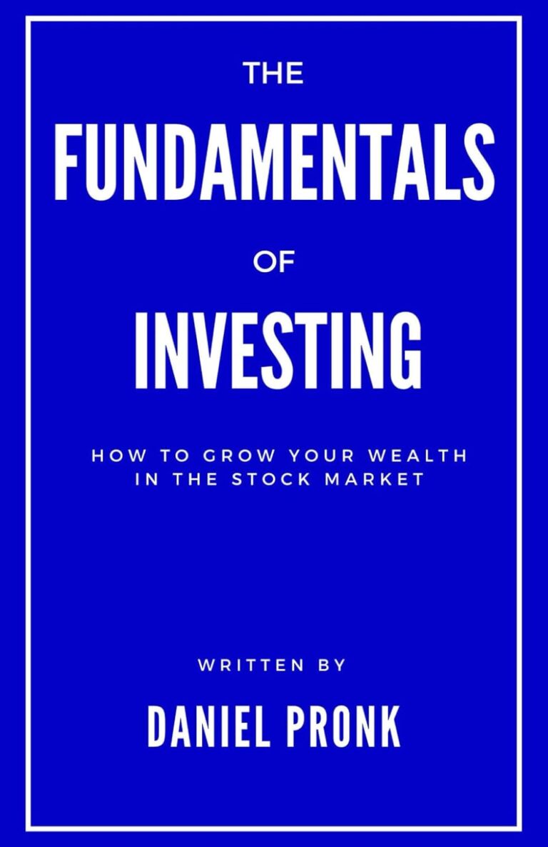 1738463740 61VJHufaoSL. SL1500 The Fundamentals of Investing: How to Grow Your Wealth in the Stock Market Edu Expertise Hub Investing