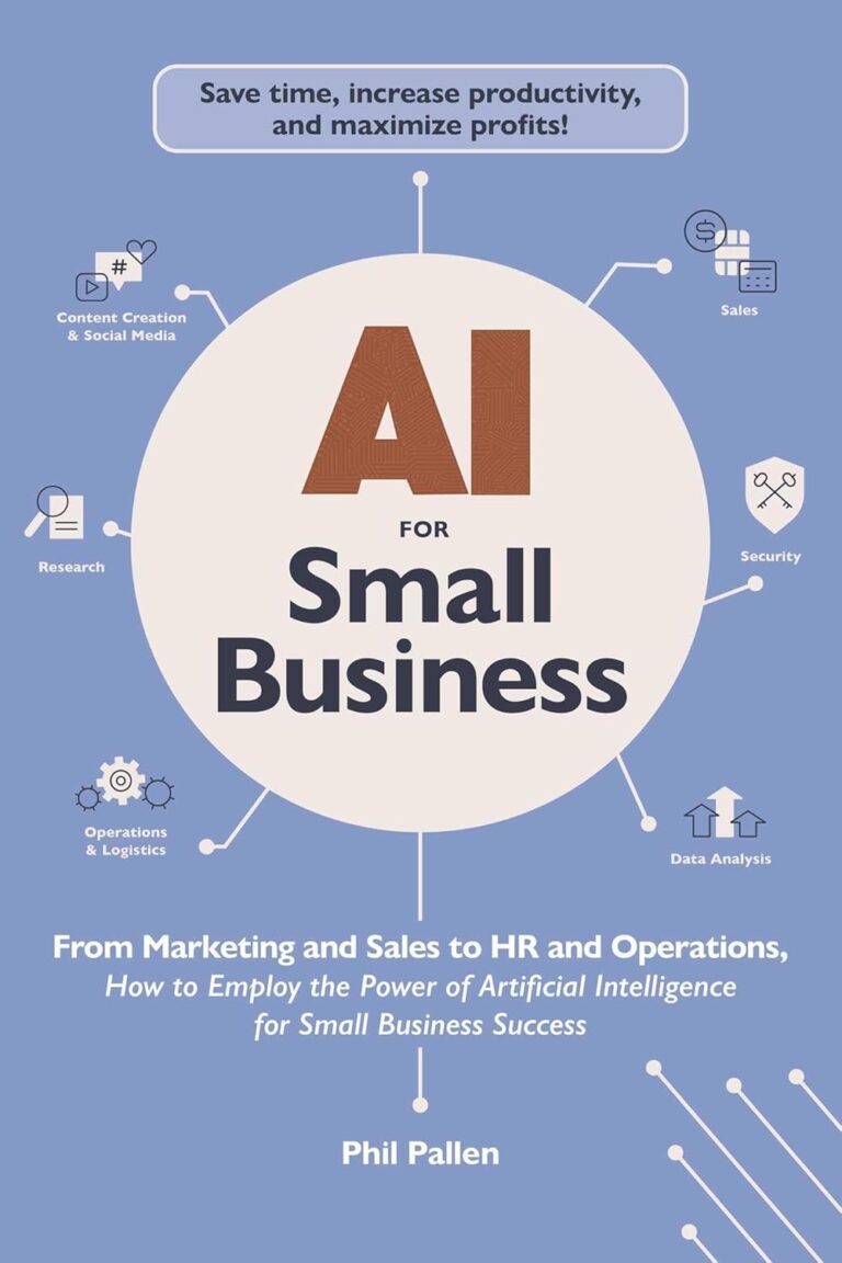 1738464309 61C8BXJMC3L. SL1500 AI for Small Business: From Marketing and Sales to HR and Operations, How to Employ the Power of Artificial Intelligence for Small Business Success (AI Advantage) Edu Expertise Hub AI