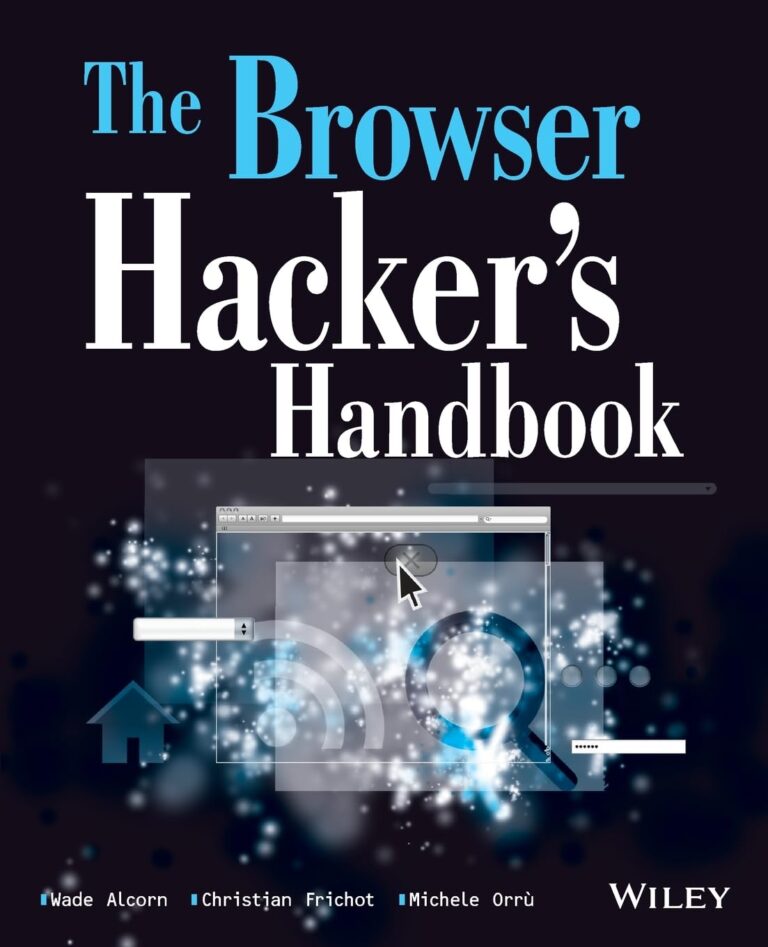 1738788974 61LvHWRknKL. SL1360 The Browser Hacker's Handbook Edu Expertise Hub Web Browsers