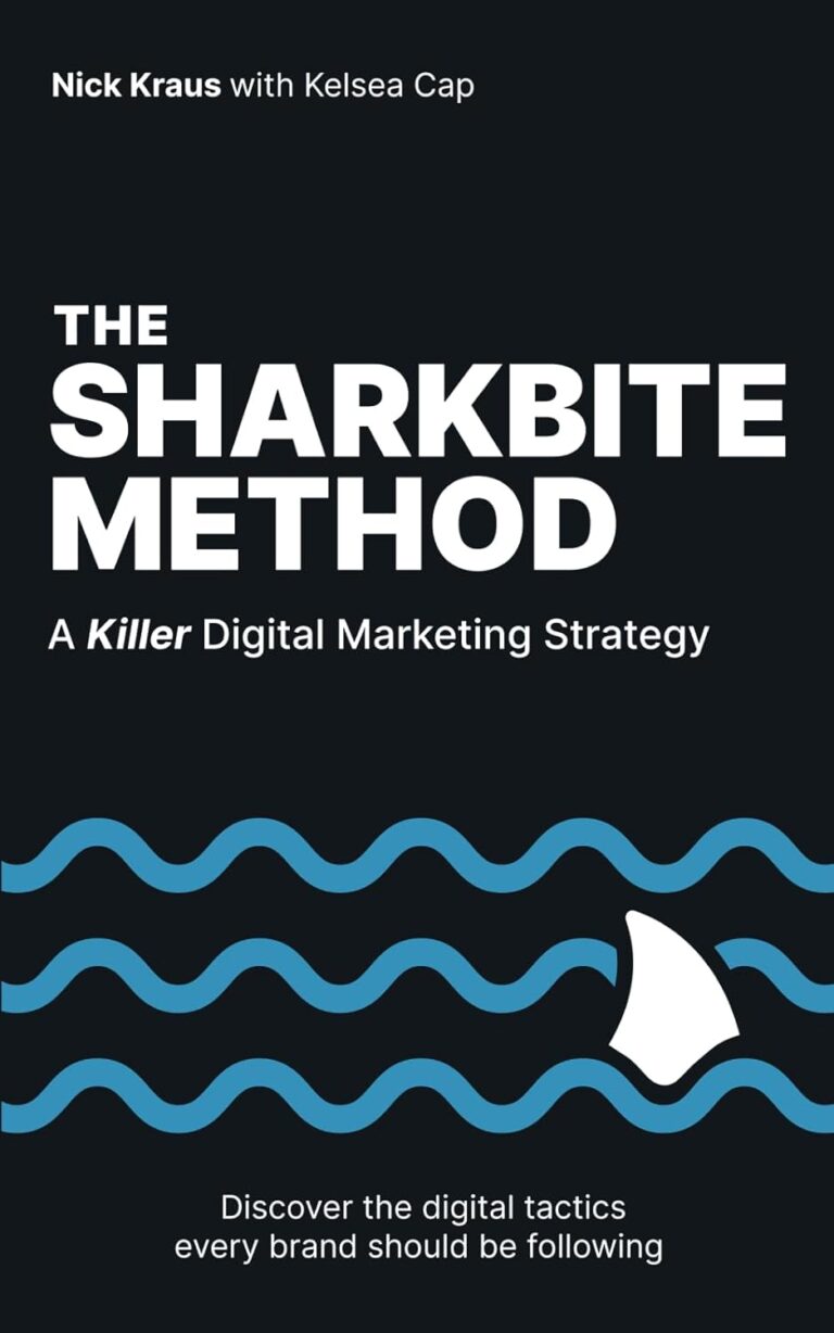 1738933300 61BHSwUlOTL. SL1500 The Sharkbite Method: A Killer Digital Marketing Strategy Edu Expertise Hub Social Media Marketing