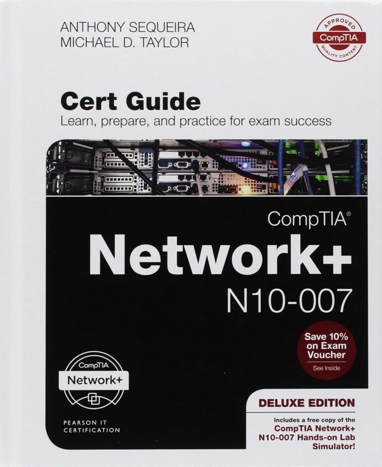 1738968945 81ohDjkIGfL. SL1500 CompTIA Network+ N10-007 Cert Guide, Deluxe Edition (Certification Guide) Edu Expertise Hub IT Certification