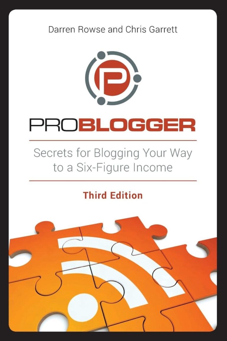 1739041479 61cZ4Z7EXWL. SL1360 ProBlogger: Secrets for Blogging Your Way to a Six-Figure Income Edu Expertise Hub Blogging & Blogs