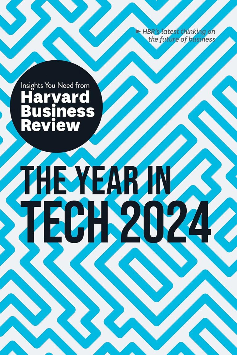 1739402209 813Tti8Cs1L. SL1500 The Year in Tech, 2024: The Insights You Need from Harvard Business Review (HBR Insights Series) Edu Expertise Hub Business Technology