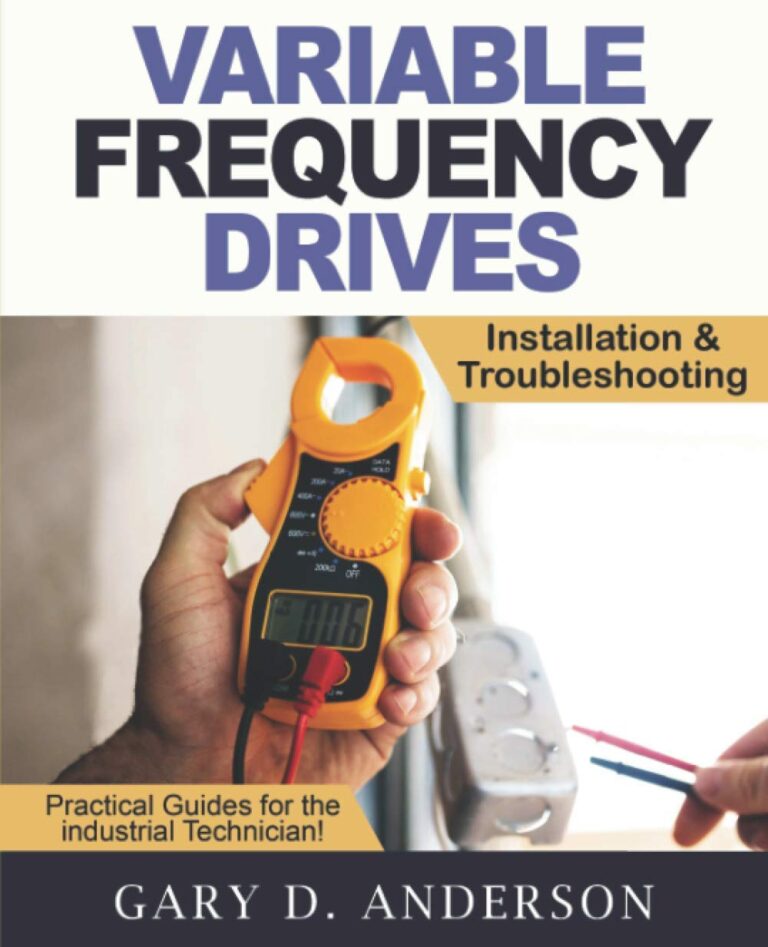 1739726495 618BgtSShdL. SL1233 Variable Frequency Drives: Installation & Troubleshooting (Practical Guides for the Industrial Technician) Edu Expertise Hub Industries