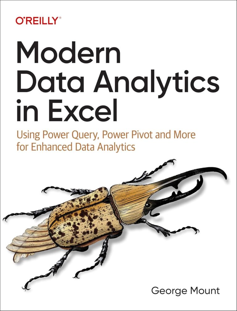 1740015189 81OmUxlwqvL. SL1500 Modern Data Analytics in Excel: Using Power Query, Power Pivot, and More for Enhanced Data Analytics Edu Expertise Hub Programming languages