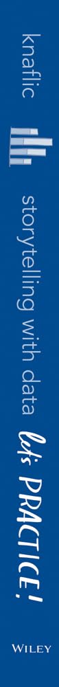 31 kYHCyqsL. SL1000 Storytelling with Data: Let's Practice! Edu Expertise Hub data science