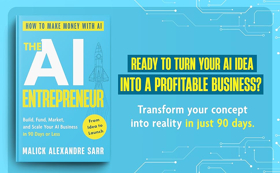 The AI entrepreneur, How to make money with AI