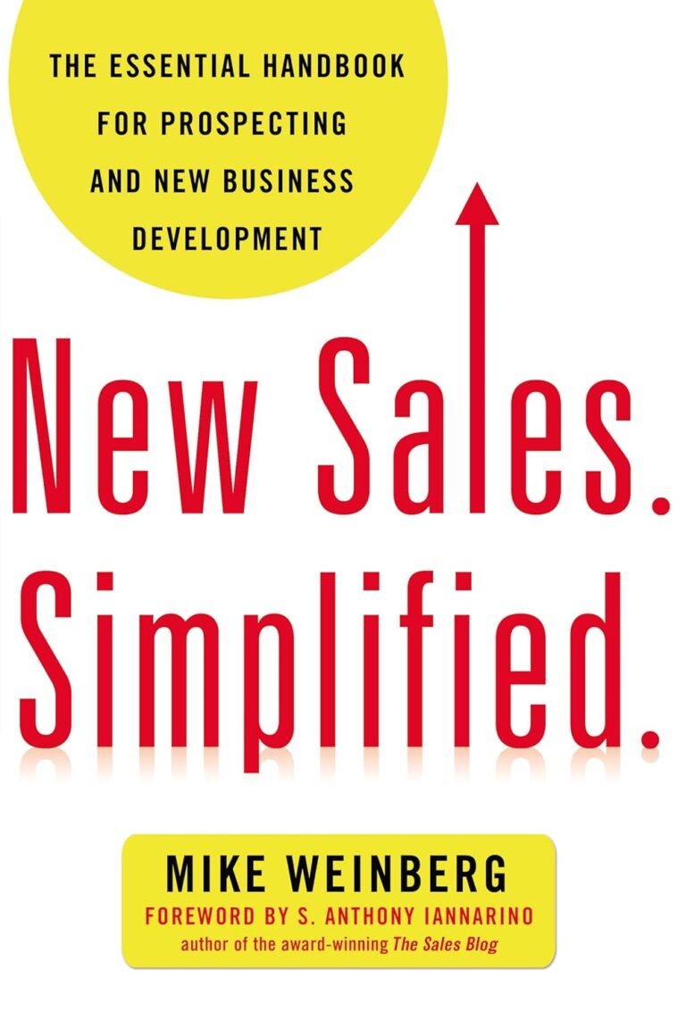 1741170295 71jiQrTkytL. SL1500 New Sales. Simplified.: The Essential Handbook for Prospecting and New Business Development Edu Expertise Hub Marketing & Sales