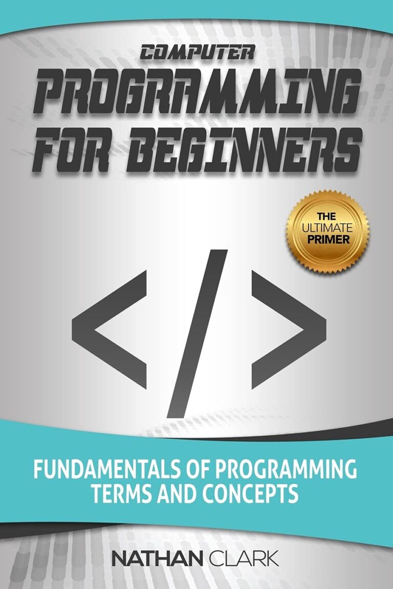 1741278442 613PdybBSQS. SL1360 Computer Programming for Beginners: Fundamentals of Programming Terms and Concepts Edu Expertise Hub Programming