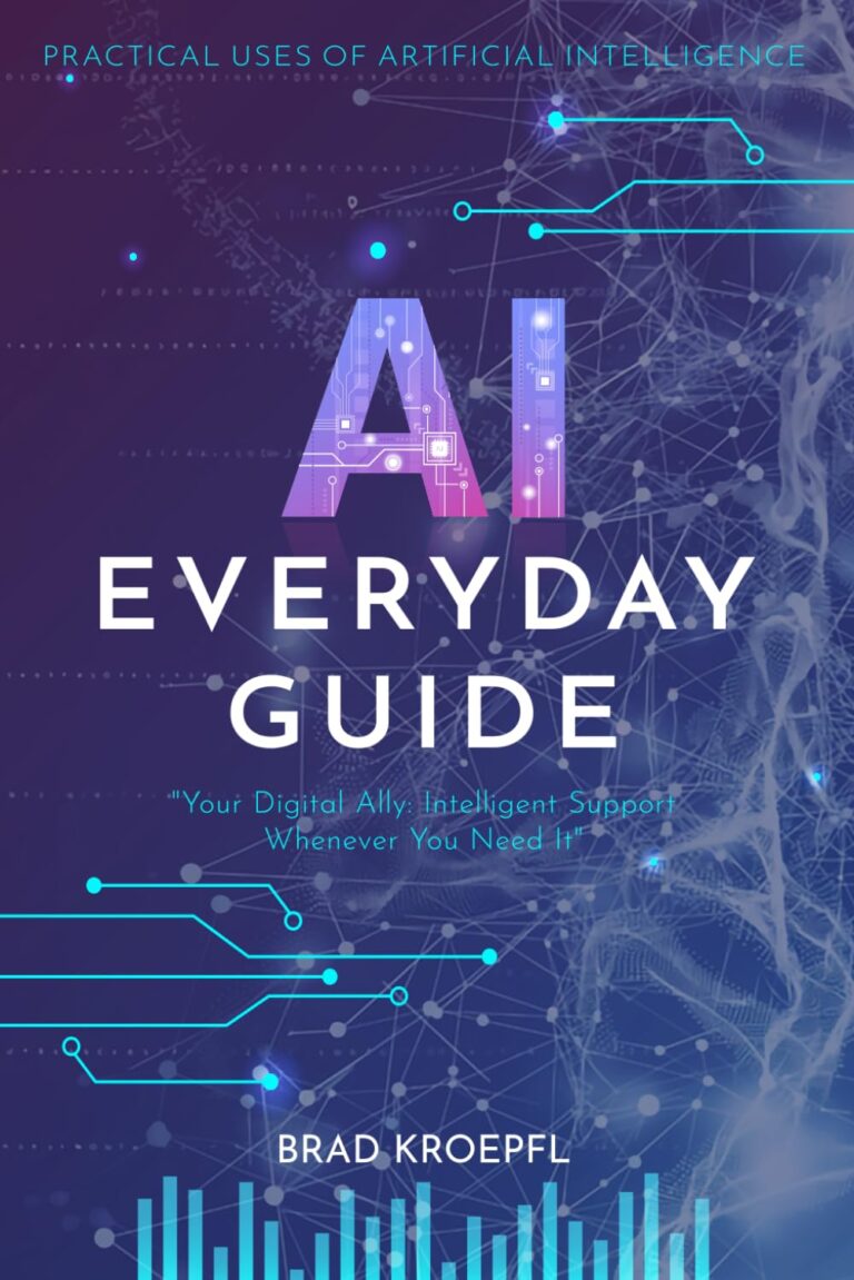 1741458940 71kE7aPefvL. SL1499 AI Everyday Guide: Practical Uses of Artificial Intelligence: Enhance Health, Productivity, and Personal Growth Edu Expertise Hub ai in business