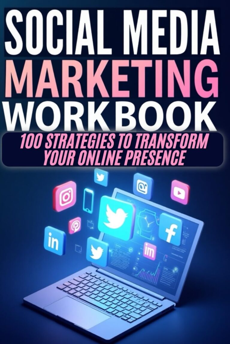 1741820052 71oWMKJ4VqL. SL1499 SOCIAL MEDIA MARKETING WORKBOOK 2025: 100 STRATEGIES TO TRANSFORM YOUR ONLINE PRESENCE Edu Expertise Hub Social Media Marketing