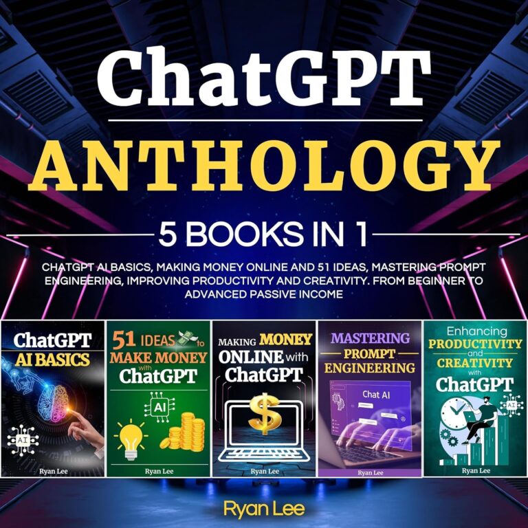 1743298959 91BLKTEOdwL. SL1500 ChatGPT Anthology: 5 Books in 1: ChatGPT AI Basics, Making Money Online and 51 ideas, Mastering Prompt Engineering, Improving Productivity and Creativity. From Beginner to Advanced Passive Income Edu Expertise Hub AI